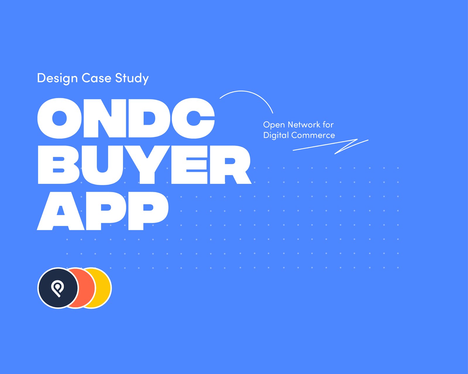 ONDC Buyer App design case study